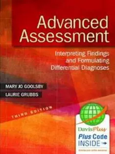 Advanced Assessment: Interpreting Findings and Formulating Differential Diagnoses