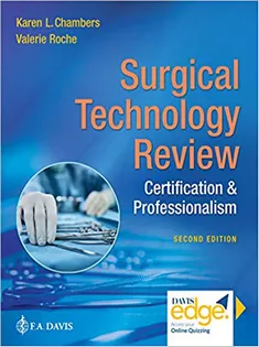 Surgical Technology Review: Certification and Professionalism