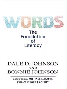 Words: The Foundation of Literacy