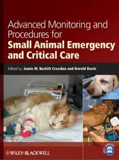 Advanced Monitoring and Procedures for Small Animal Emergency and Critical Care