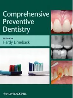Comprehensive Preventive Dentistry