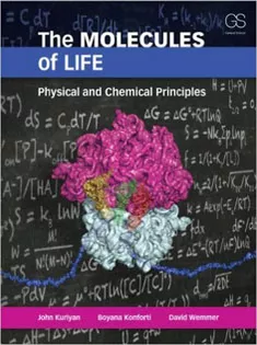 The Molecules of Life: Physical and Chemical Principles