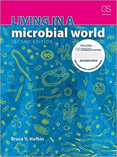Living in A Microbial World