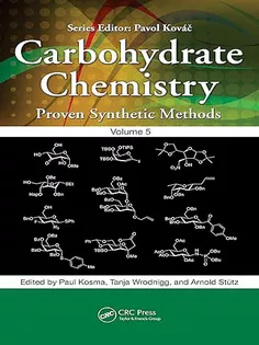 Carbohydrate Chemistry: Proven Synthetic Methods