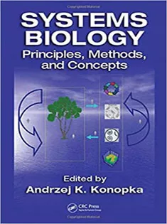 Systems Biology: Principles, Methods, and Concepts