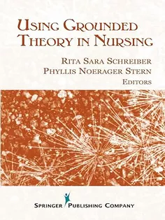 Using Grounded Theory In Nursing