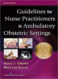 Guidelines for Nurse Practitioners in Ambulatory Obstetric Settings