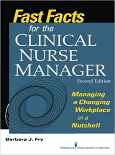 Fast Facts for the Clinical Nurse Manager