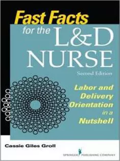 Fast Facts for the L&D Nursetation in A Nutshell