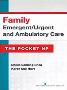 Family Emergent/Urgent and Ambulatory Care: The Pocket NP 1