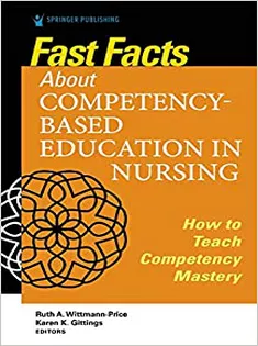 Fast Facts About Competency-Based Education in Nursing