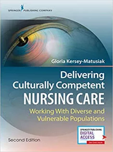 Delivering Culturally Competent Nursing Care
