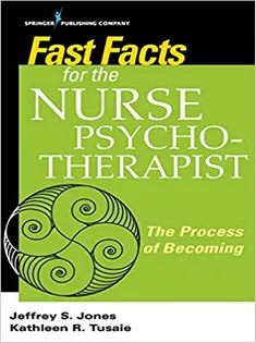Fast Facts for the Nurse Psychotherapist: The Process of Becoming