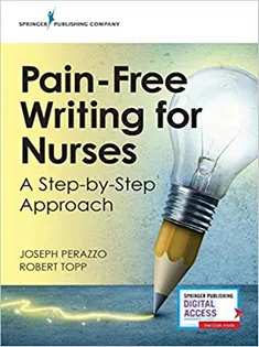 Pain-Free Writing for Nurses: A Step-by-Step Approach