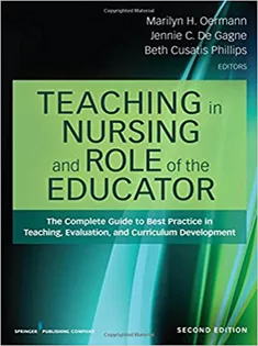 Teaching in Nursing and Role of the Educator 1