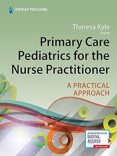 Primary Care Pediatrics for the Nurse Practitioner