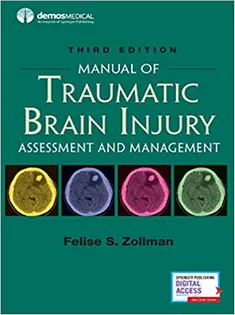 Manual of Traumatic Brain Injury : Assessment and Management