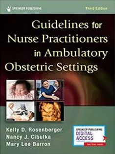 Guidelines for Nurse Practitioners in Ambulatory Obstetric Settings