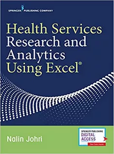 Health Services Research and Analytics Using Excel