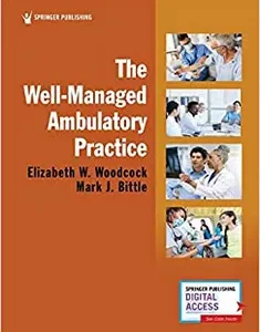 The Well-Managed Ambulatory Practice