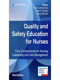 Quality and Safety Education for Nurses