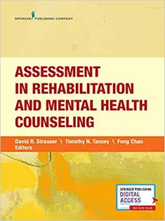 Assessment in Rehabilitation and Mental Health Counseling
