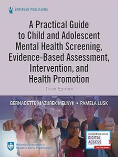 A Practical Guide to Child and Adolescent Mental Health Screening