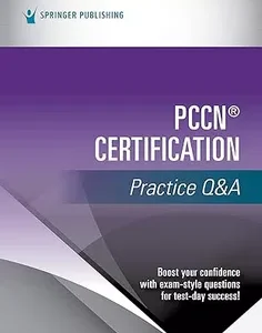 PCCN® Certification Practice Q&A