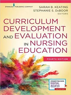Curriculum Development and Evaluation in Nursing Education