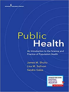 Public Health: An Introduction to the Science and Practice of Population Health