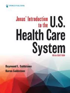 Jonas' Introduction to the U.S. Health Care System
