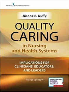 Quality Caring in Nursing and Health Professions