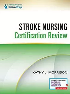 Stroke Nursing Certification Review