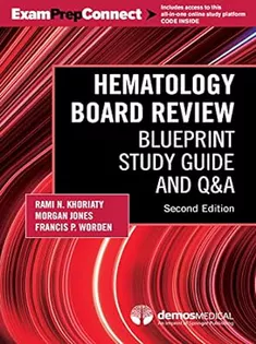 Hematology Board Review: Blueprint Study Guide and Q&A