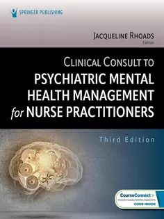 Clinical Consult to Psychiatric Mental Health Management for Nurse Practitioners