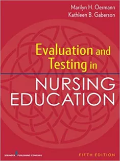 Evaluation and Testing in Nursing Education