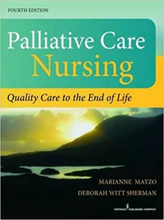 Palliative Care Nursing: Quality Care to the End of Life