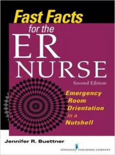 Fast Facts for the ER Nurse: Emergency Room Orientation in A Nutshell