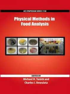 Physical Methods in Food Analysis