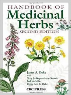 Handbook of Medicinal Herbs, Second Edition