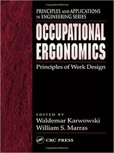 Occupational Ergonomics: Principles of Work Design