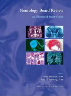 Neurology Board Review: An Illustrated Study Guide