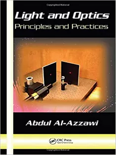 Light and Optics: Principles and Practices