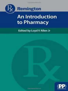 Remington: An Introduction To Pharmacy