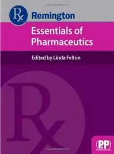 9780857111050 Remington: Essentials Of Pharmaceutics