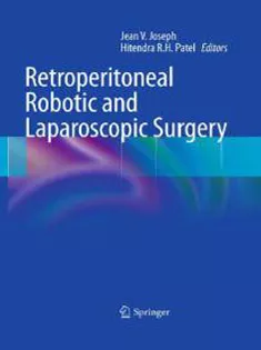 Retroperitoneal Robotic and Laparoscopic Surgery