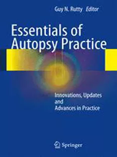 Essentials of Autopsy Practice 2013
