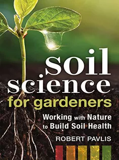 Soil Science for Gardeners
