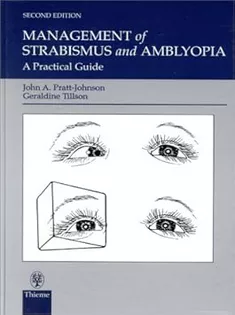 Management of Strabismus and Amblyopia: A Practical Guide