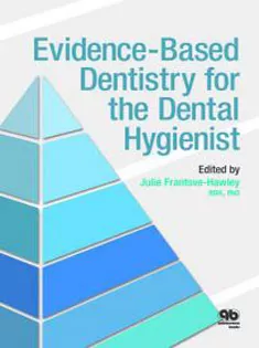 Evidence-Based Dentistry for the Dental Hygienis